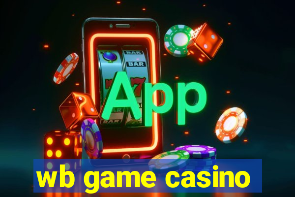 wb game casino